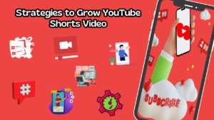 Strategies to grow youtube shorts videore